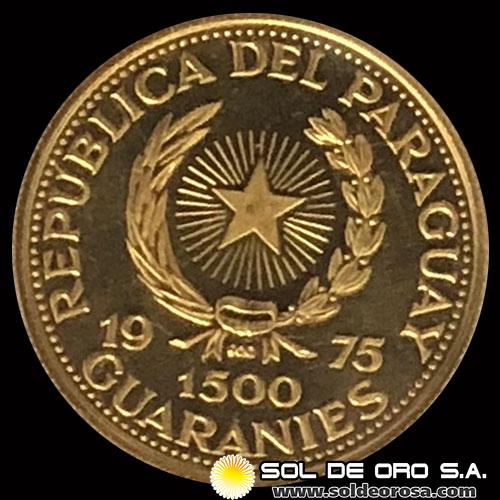 72 - PARAGUAY - PM 190 - 1.500 GUARANIES, 1975 - Motivo: RUINAS DE HUMAITA - MONEDAS CONMEMORATIVAS DE ORO