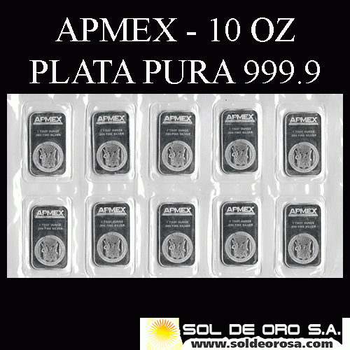 APMEX - 10 ONZAS - 311 GRAMOS - BARRAS DE PLATA 999.9
