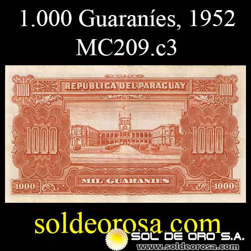 	NUMIS - BILLETES DEL PARAGUAY - 1952 - MIL GUARANIES (MC 209.c3) - FIRMAS: PEDRO CHAMORRO - GUSTAVO STORM - BANCO CENTRAL DEL PARAGUAY