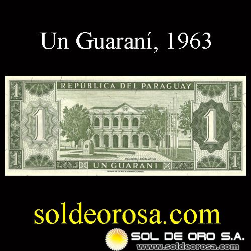 NUMIS - BILLETES DEL PARAGUAY - 1963 - UN GUARANI (MC 210.c1) - FIRMAS: AUGUSTO COLMAN VILLAMAYOR - CESAR ROMEO ACOSTA - BANCO CENTRAL DEL PARAGUAY