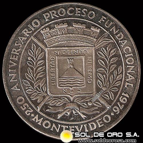 NA4 - 250 ANIVERSARIO PROCESO FUNDACIONAL MONTEVIDEO, 1976 - CABILDO DE MONTEVIDEO, 1730 - MEDALLA DE PLATA