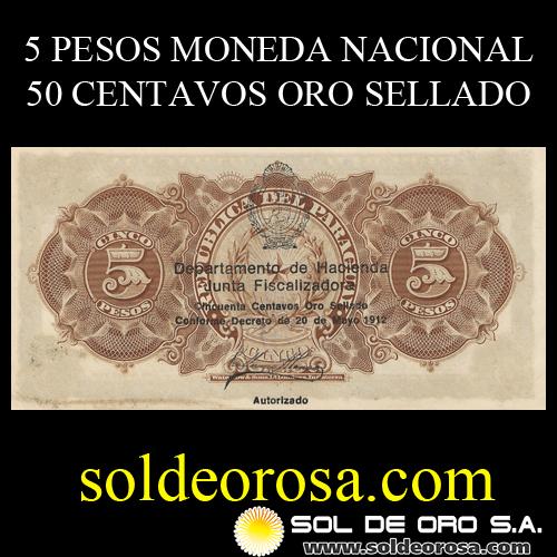 NUMIS - BILLETES RESELLADOS 1912 - CINCO PESOS MONEDA NACIONAL (A.A.47 - DOBLE RESELLO) - FIRMAS: M. VIVEROS - A. CROVATTO - BANCO DE LA REPUBLICA