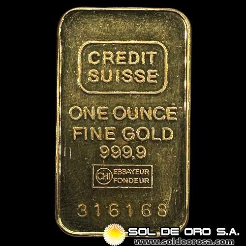 CREDIT SUISSE - 31.1 GRAMOS - ONE OUNCE FINE GOLD