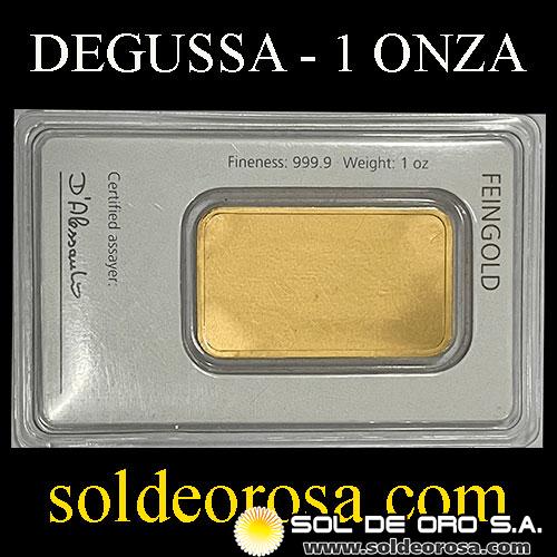 DEGUSSA - 1 OUNCE - BARRA DE ORO 24K