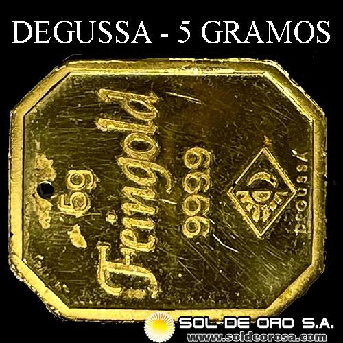 DEGUSSA - 5 GRAMOS - FEINGOLD - BARRA DE ORO 999