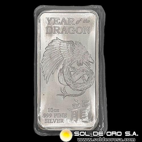 ONZAS DE PLATA PURA - YEAR OF THE DRAGON - 10 OUNCES - BARRA DE PLATA 999