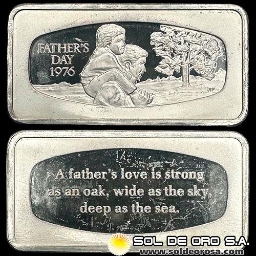 FATHER´S DAY - 1976 - LINGOTE DE PLATA 999