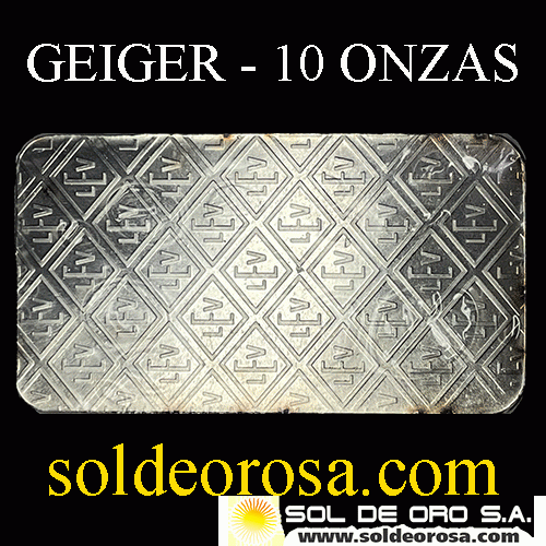 GEIGER EDELMETALLE - 10 ONZAS - FINE SILVER - BARRA DE PLATA 999.9