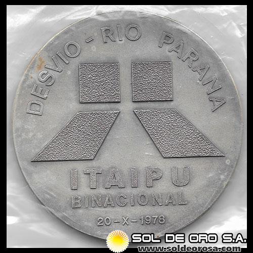 NUMIS - MEDALLAS DEL PARAGUAY - ITAIPU BINACIONAL - DESVIO RIO PARANA - 20 DE OCTUBRE DE 1978 - MEDALLA DE PLATA