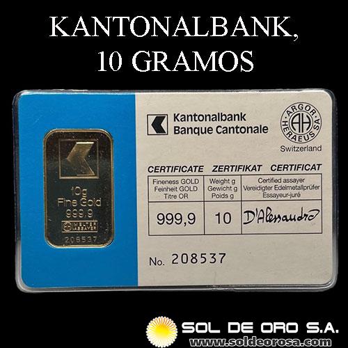 KANTONALBANK - BANCOS SUIZOS - 10 GRAMOS - BARRA DE ORO 999