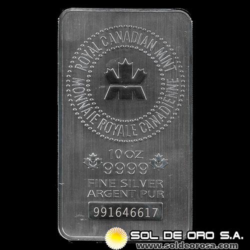 ROYAL CANADIAN MINT - 10 OUNCES - BARRA DE PLATA PURA
