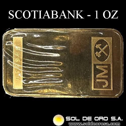 SCOTIABANK - 1 OUNCE - BARRA DE ORO 24K