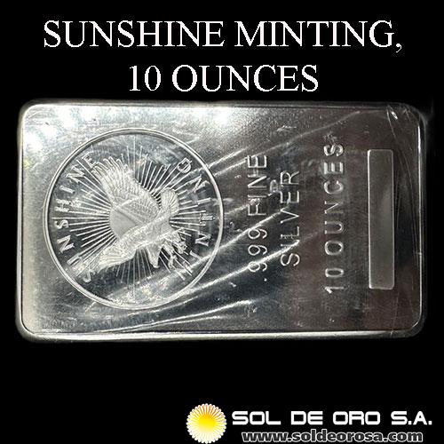 SUNSHINE MINTING - 10 ONZAS - BARRA DE PLATA 999 