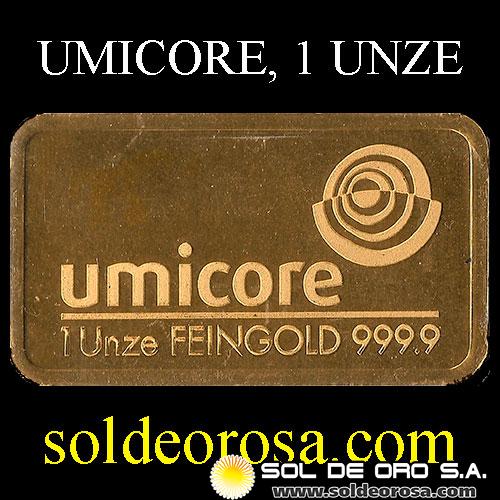 UMICORE AG & CO - Peso Bruto: 31.10 Gramos - BARRA DE ORO 999.9