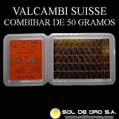 VALCAMBI SUISSE - 50 GRAMOS - COMBIBAR - BARRA DE ORO 24K