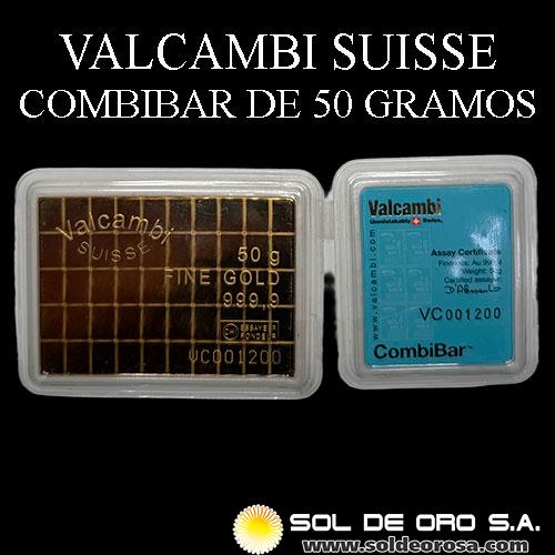 VALCAMBI SUISSE - 50 GRAMOS - COMBIBAR - BARRA DE ORO 24K