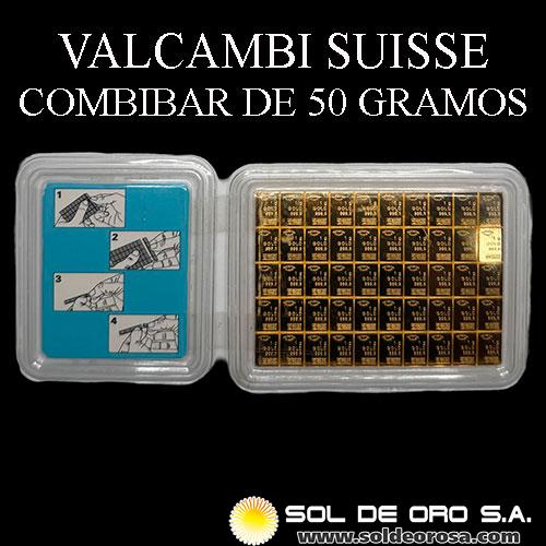 VALCAMBI SUISSE - 50 GRAMOS - COMBIBAR - BARRA DE ORO 24K