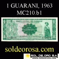 NUMIS - BILLETES DEL PARAGUAY - 1963 - UN GUARANI (MC 210.b1) - FIRMAS: OSCAR STARK RIVAROLA - CESAR ROMEO ACOSTA - BANCO CENTRAL DEL PARAGUAY