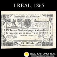 NUMIS - BILLETES DEL PARAGUAY - 1865 - UN REAL (MC26) - FIRMAS: FLORENCIO ALFARO - TESORO NACIONAL