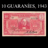 NUMIS - BILLETES DEL PARAGUAY - 1943 - DIEZ GUARANIES (MC198.c) - FIRMAS: JORGE LOPEZ MOREIRA - JUAN CHAVES - REFORMA MONETARIA - BANCO DEL PARAGUAY