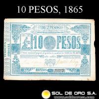 NUMIS - BILLETES DEL PARAGUAY - 1865 - DIEZ PESOS (MC34) - FIRMAS: PEDRO PASCUAL HAEDO - FAUSTINO BEDOYA - TESORO NACIONAL