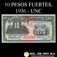 NUMIS - BILLETES DEL PARAGUAY - 1936 - DIEZ PESOS FUERTES (MC189.b) - FIRMAS: EVELIO GONZALEZ - FRANCISCO CHAVEZ - BANCO DE LA REPUBLICA