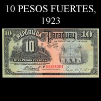 NUMIS - BILLETE DEL PARAGUAY - 1923 - DIEZ PESOS FUERTES (MC 182.c) - FIRMAS: MARIANO MORESCHI - PABLO INSFRAN - OFICINA DE CAMBIOS