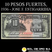 NUMIS - BILLETES DEL PARAGUAY - 1936 - DIEZ PESOS FUERTES (MC189.b) - FIRMAS: EVELIO GONZALEZ - FRANCISCO CHAVEZ - SELLO TRANSMISION DEL MANDO - BANCO DE LA REPUBLICA