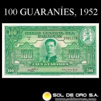 NUMIS - BILLETE DEL PARAGUAY - 1952 - CIEN GUARANIES (MC207.e) - FIRMAS: OSCAR STARK RIVAROLA - CESAR ROMEO ACOSTA - BANCO CENTRAL DEL PARAGUAY