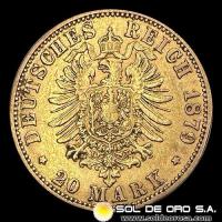 ALEMANIA - 20 MARK - WILHELM DEUTSCHER KAISER KONIG V. PREUSSEN - 1879 - MONEDA DE ORO