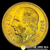 MEXICO - 10 PESOS, 1906 - MONEDA DE ORO