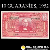 NUMIS - BILLETES DEL PARAGUAY - 1952 - DIEZ GUARANIES (MC205.f) - FIRMAS: OSCAR STARK RIVAROLA - CESAR ROMEO ACOSTA - BANCO CENTRAL DEL PARAGUAY