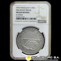 PARAGUAY - PM 186 - 150 GUARANIES, 1975 - Motivo: PUENTE DE LA AMISTAD - MONEDAS CONMEMORATIVAS DE PLATA