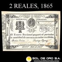 NUMIS - BILLETES DEL PARAGUAY - 1865 - DOS REALES (MC27) - FIRMAS: MATIAS PERINA - SANTIAGO OZCARIZ - TESORO NACIONAL