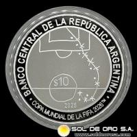 NA1 - ARGENTINA - 10 PESOS, 2025 - COPA MUNDIAL DE LA FIFA 2026 - MONEDA DE PLATA