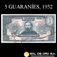 NUMIS - BILLETES DEL PARAGUAY - 1952 - CINCO GUARANIES (MC204.a) - FIRMAS: HERMOGENES GONZALEZ MAYA - EPIFANIO MENDEZ - BANCO CENTRAL DEL PARAGUAY
