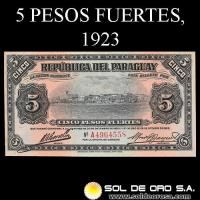 NUMIS - BILLETES DEL PARAGUAY - 1923 - CINCO PESOS FUERTES (MC181.a) - FIRMAS: MARIANO B. MORESCHI - ALFREDO JACQUET - OFICINA DE CAMBIOS