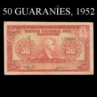 NUMIS - BILLETES DEL PARAGUAY - 1952 - CINCUENTA GUARANIES (MC206.c2) - FIRMAS: PEDRO RAMON CHAMORRO - GUSTAVO STORM - BANCO CENTRAL DEL PARAGUAY