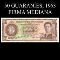NUMIS - BILLETES DEL PARAGUAY - 1963 - CINCUENTA GUARANIES (MC213.a2) - FIRMAS: OSCAR STARK RIVAROLA - CESAR ROMEO ACOSTA - BANCO CENTRAL DEL PARAGUAY