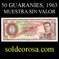 NUMIS - BILLETES DEL PARAGUAY - 1963 - 50 GUARANIES (Ms.17.d) - MUESTRA SIN VALOR - BANCO CENTRAL DEL PARAGUAY