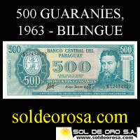 NUMIS - BILLETES DEL PARAGUAY - 1981 - QUINIENTOS GUARANIES (MC 217.a) - FIRMAS: AUGUSTO COLMAN VILLAMAYOR - CESAR ROMEO ACOSTA - BANCO CENTRAL DEL PARAGUAY