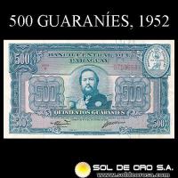 NUMIS - BILLETES DEL PARAGUAY - 1952 - QUINIENTOS GUARANIES (MC208.c3) - FIRMAS: PEDRO RAMON CHAMORRO - GUSTAVO STORM - BANCO CENTRAL DEL PARAGUAY