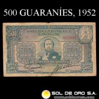 NUMIS - BILLETES DEL PARAGUAY - 1952 - QUINIENTOS GUARANIES (MC208.c2) - FIRMAS: PEDRO RAMON CHAMORRO - GUSTAVO STORM - BANCO CENTRAL DEL PARAGUAY