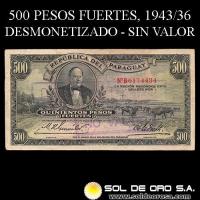 NUMIS - BILLETES DEL PARAGUAY - 1936/43 - QUINIENTOS PESOS FUERTES (MC194) - FIRMAS: HARMODIO GONZALEZ - CARLOS PEDRETTI - RESELLO DESMONETIZADO / NO VALOR - BANCO DE LA REPUBLICA DEL PARAGUAY