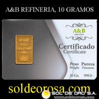 A&B REFINERIA - 10 GRAMOS - BARRA DE ORO 24K