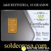 A&B REFINADORA - INDUSTRIA ARGENTINA - 10 GRAMOS - BARRA DE ORO 24K