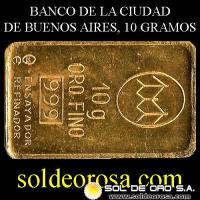 BANCO DE LA CIUDAD DE BUENOS AIRES - BARRA DE 5 GRAMOS - ORO 999 - INDUSTRIA ARGENTINA