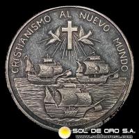 MEDALLA CONMEMORATIVA - CRISTIANISMO AL MUNDO - CRISTOBAL COLON - MEDALLA DE PLATA 999