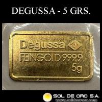 DEGUSSA - 5 GRAMOS - FEINGOLD - BARRA DE ORO 999