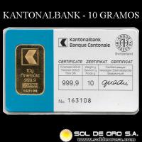 KANTONALBANK - BANCOS SUIZOS - 10 GRAMOS - BARRA DE ORO 999